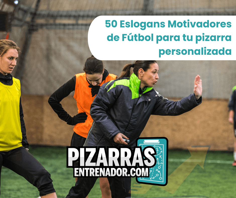50 slogans motivadores pizarra futbol